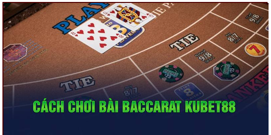 Cách chơi bài Baccarat Hello88 