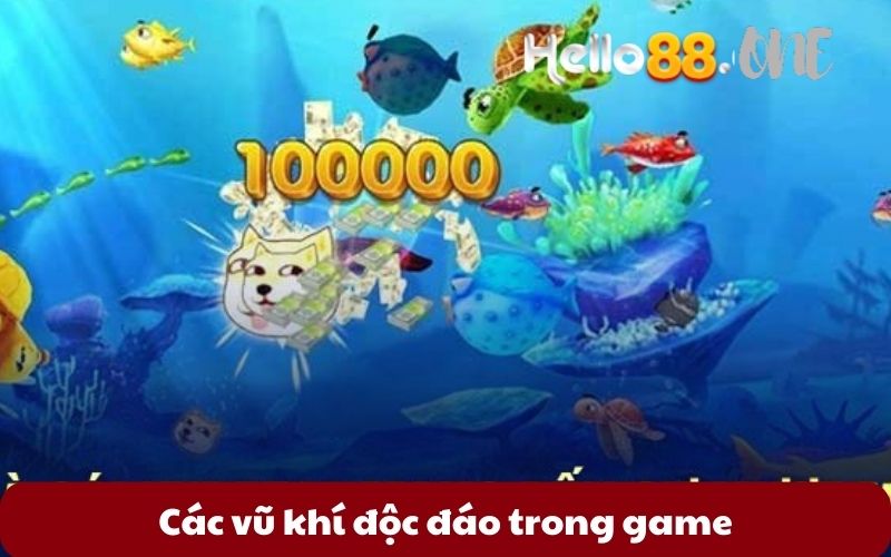 Các vũ khí độc đáo trong game